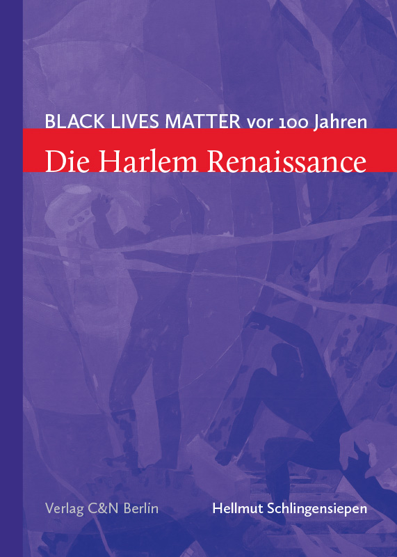 Buchcover: „Black Lives Matter vor 100 Jahren. Die Harlem Renaissance“